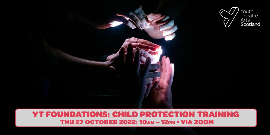 Youth Theatre Foundations Child Protection Training YTAS