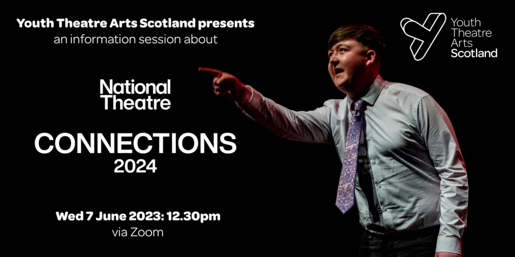 Information Session National Theatre Connections Festival 2024 YTAS