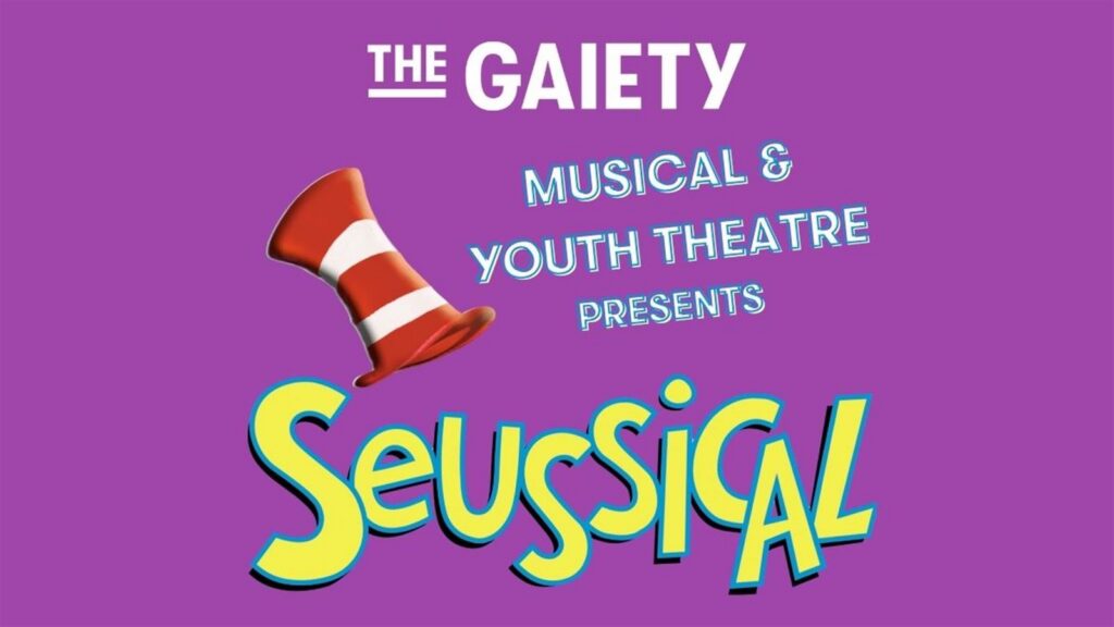 The Gaiety Youth and Musical Theatres: Seussical